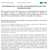 Télécharger : Communiqué de presse - MB THERAPEUTICS : LA START-UP QUI REINVENTE LE SECTEUR PHARMACEUTIQUE 